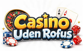 Casino Sider Uden ROFUS - Spil Uden Bekymringer