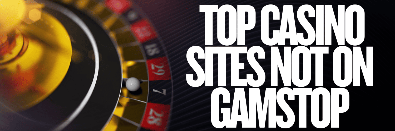 Discover Top Casino Sites Without GamStop