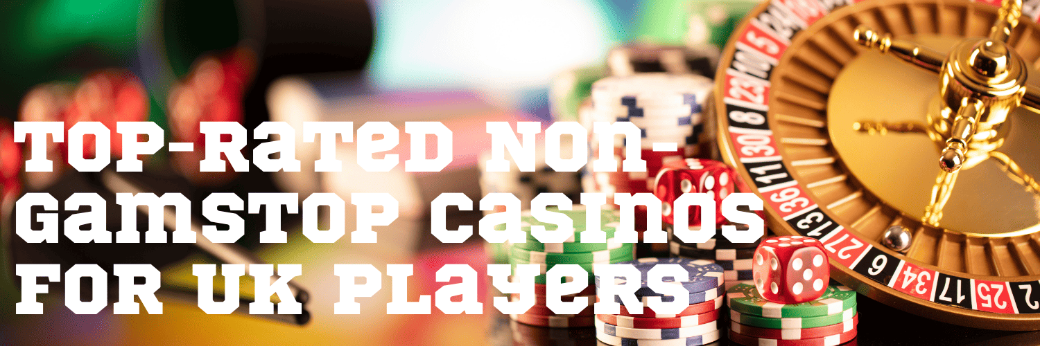 Exploring Casinos Not Part of GamStop A Comprehensive Guide